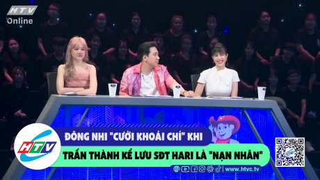 Xem Show CLIP HÀI Đông Nhi "cười khoái chí" khi Trấn Thành kể lưu sdt Hari là "nạn nhân" HD Online.